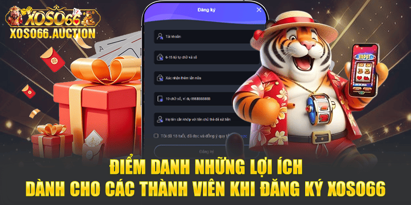 Điểm danh những lợi ích dành cho các thành viên khi đăng ký Xoso66