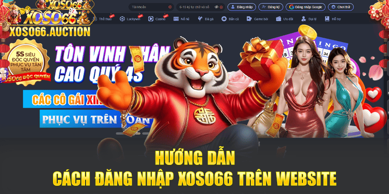 Hướng dẫn cách đăng nhập Xoso66 trên website