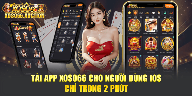 Tải app Xoso66 cho người dùng iOS chỉ trong 2 phút